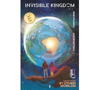 Invisible Kingdom Volume 3