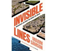 Invisible Lines: Boundaries and Belts That Define the World