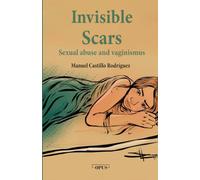 Invisible Scars: Sexual abuse and vaginismus