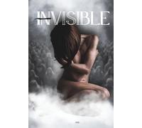 INvisible: Témoignage d'une femme de 30 ans sur la maternité, le deuil des grands-parents et la résilience face à la dépression, l'anxiété et l'émétophobie au cœur d'une famille de quatre enfants.