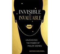 Invisible to Invaluable: Unleashing the Power of Midlife Women