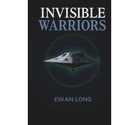 INVISIBLE WARRIORS: How Cold War Stealth Revolutionised Modern Air Power