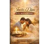 INVITA A DIOS A TU MATRIMONIO