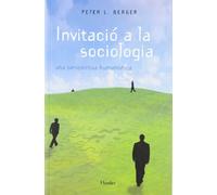 Invitació a la sociologia. una perspectiva humanística (fuera de colección)