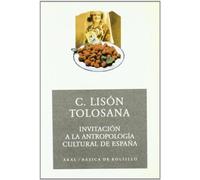 Invitación a la antropología cultural de España: 105 (Básica de Bolsillo)