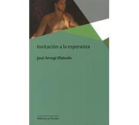 Invitación a la esperanza | José Arregui Olaizola