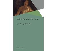 Invitación A La Esperanza (BIBLIOTECA HERDER)