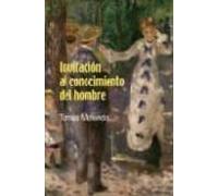 invitacion al conocimiento del hombre