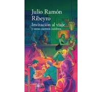 Invitación Al Viaje Y Otros Cuentos Inéditos (ebook)