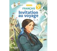 Invitation au voyage - Français 5e - 2026 - Manuel - élève
