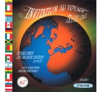 Invitation Au Voyage - Vol. 1-Folk Tunes from Around