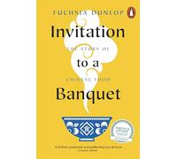 Invitación a un banquete: La historia de la comida china – Penguin Books