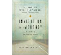 Invitation to a Journey: A Road Map for Spiritual Formation (Transforming Resources)