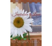 Invitation to Love: Poems of the Earth and the Soul