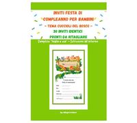 INVITI FESTA DI COMPLEANNO PER BAMBINI - TEMA CUCCIOLI DEL BOSCO: 30 INVITI IDENTICI PRONTI DA RITAGLIARE