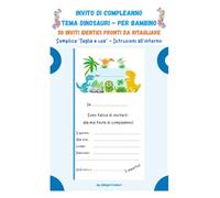 Inviti festa di compleanno per bambini - Tema Dinosauri: 30 inviti identici pronti da ritagliare
