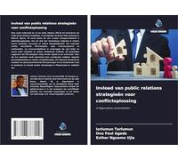Invloed van public relations strategieën voor conflictoplossing: in Nigeriaanse universiteiten