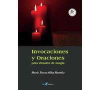 Invocaciones y Oraciones para rituales de magia