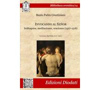 Invocando al Señor: Soliloquios, meditaciones, oraciones (1507-1518) (Bibliotheca eremitica)