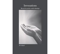 Invocations: Recueil de poésie soufie islamique
