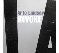 Invoke by Arto Lindsay (2002-06-25)