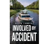 Involved by Accident