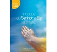 Invoque Ao Senhor E Ele O Livrará (ebook)