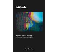 InWords: Poems on Seeking Purpose, Contentment, and Connection
