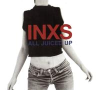 Inxs - All Juiced Up