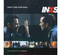 INXS - Don't Lose Your Head ?