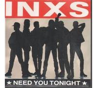 Inxs - Need You Tonight 7 Inch (7" Vinyl 45) UK Mercury 1987