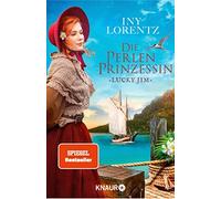 Iny Lorentz Die Perlenprinzessin. Lucky Jim (Tapa blanda)