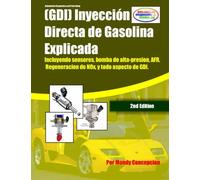 Inyección Directa de Gasolina Explicada (GDI): Incluyendo Componentes y tecnología explicada