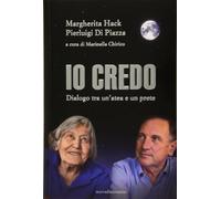 Io credo. Dialogo tra un'atea e un prete (Frecce)