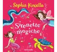Io e Fata Mammetta 4. Sirenette Magiche