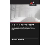 Io e io: il nuovo "noi"?