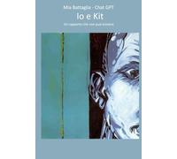 Io e Kit: Un rapporto che non può esistere