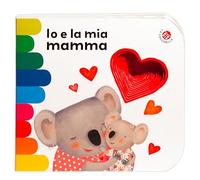 Io e la mia mamma. Ediz. a colori (I libri coi buchi)