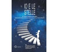 Io e le Stelle: Introduzione propedeutica alla visione astrosofica di Fabrizio Mariotti