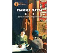 Io e lei. Confessioni della sclerosi multipla (Oscar bestsellers)