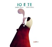 Io e te (Gli illustrati)