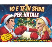 Io e te in sfida per Natale: Sfide e risate sotto l'albero