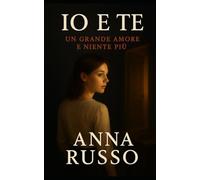 Io e Te un grade amore e niente più.