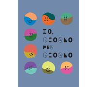 IO, Giorno per Giorno: Il diario quotidiano senza date per conoscersi e crescere, dedicato a ragazzi e ragazze