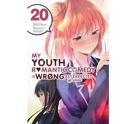 Io, Naomichi - My Youth Romantic Comedy Is Wrong, As I Expected @ comic, Vol. 20 (manga): Volume 20 (YOUTH ROMANTIC COMEDY WRONG EXPECTED GN)