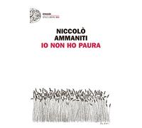 Io non ho paura (Einaudi. Stile libero big)
