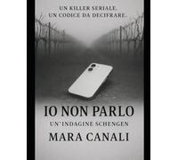 Io non parlo: Il secondo caso Schengen (Squadra Schengen - Le indagini)