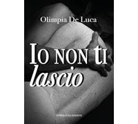 Io non ti lascio