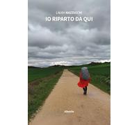 Io riparto da qui (Nuove voci. Vite)