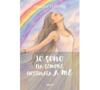 Io sono da sempre destinata a me (Nuove voci. Confini)